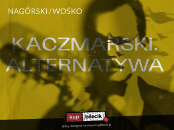 Białystok Wydarzenie Koncert KACZMARSKI. ALTERNATYWA