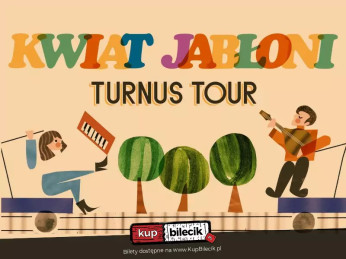 Kwiat Jabłoni zaprasza do wspólnej muzycznej podróży w ramach Turnus Tour!