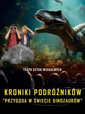 Bielsk Podlaski Wydarzenie Widowisko Kroniki Podróżników: Przygoda w Świecie Dinozaurów