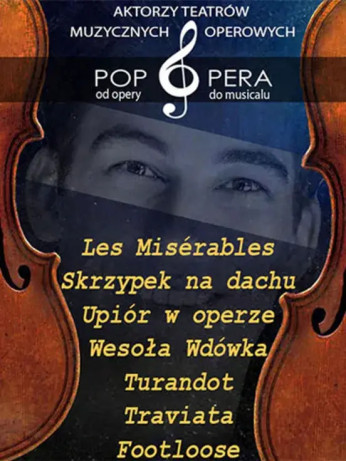 Białystok Wydarzenie Opera | operetka Pop Opera - od opery do musicalu
