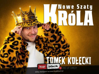 Białystok Wydarzenie Stand-up Stand-up: Tomek Kołecki "Nowe Szaty Króla"