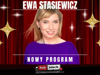 Białystok Wydarzenie Stand-up Ewa Stasiewicz w nowym programie!