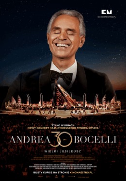 Skoczów Wydarzenie Koncert ANDREA BOCELLI. WIELKI JUBILEUSZ 30-lecia występów - retransmisja