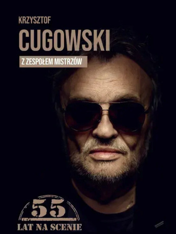 Białystok Wydarzenie Koncert Krzysztof Cugowski z zespołem Mistrzów