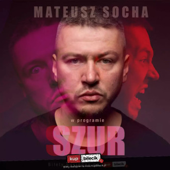 Białystok Wydarzenie Stand-up Białystok! Mateusz Socha w programie "Szur"