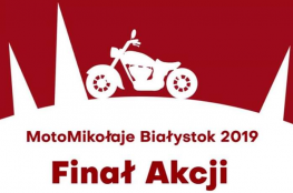 Białystok Wydarzenie zlot motocyklowy MotoMikołaje Białystok 2019 - FINAŁ