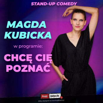 Białystok Wydarzenie Stand-up W programie ''Chcę cię poznać" IV termin