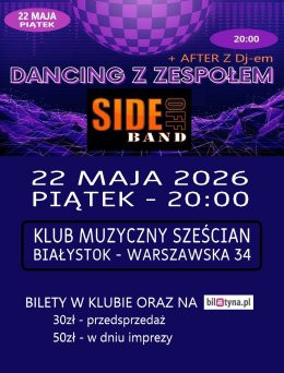 Białystok Wydarzenie Koncert Side Off Band - dancing z zespołem + after z DJ-em