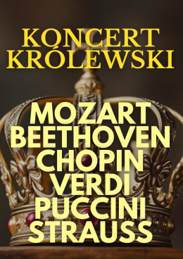 Białystok Wydarzenie Koncert Koncert Królewski - Majestat Klasyki