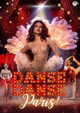 Białystok Wydarzenie Spektakl DANSE, DANSE PARIS - Show inspirowane Moulin Rouge