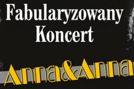 Białystok Wydarzenie Koncert Spektakl poświęcony Annie German oraz Annie Jantar