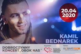 Białystok Wydarzenie Koncert Kamil Bednarek - Dobroczynny Koncert "Obok Nas"