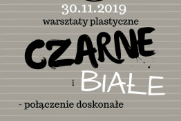 Białystok Wydarzenie Warsztaty Warsztaty Czarne i białe - połączenie doskonałe