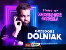 Białystok Wydarzenie Stand-up Grzegorz Dolniak stand-up "Mogło być gorzej"