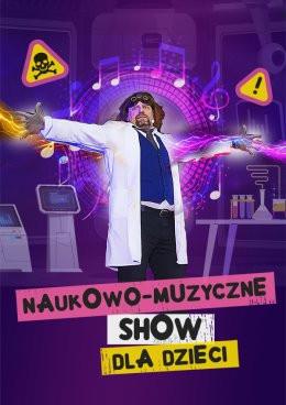 Białystok Wydarzenie Inne wydarzenie NAUKOWO-MUZYCZNE SHOW DLA DZIECI - Szaleni Naukowcy
