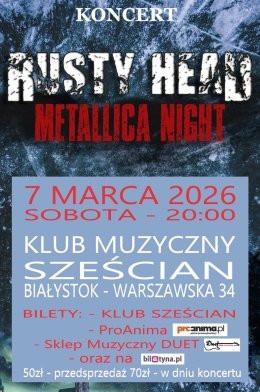 Białystok Wydarzenie Koncert Metallica Night - Rusty Head