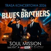 Białystok Wydarzenie Koncert The Blues Brothers "Soul Mission" Live & Loud - Trybut, który rozsadza scenę!