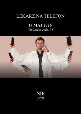 Białystok Wydarzenie Spektakl ”LEKARZ NA TELEFON” - spektakl komediowy
