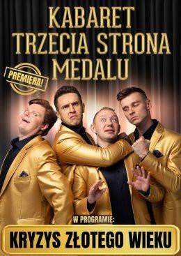 Mońki Wydarzenie Kabaret Kabaret Trzecia Strona Medalu - w nowym programie "Kryzys złotego wieku"