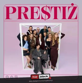 Białystok Wydarzenie Spektakl Prestiż - współczesny spektakl