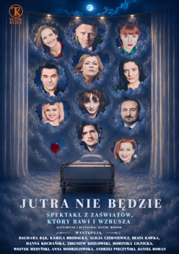 Białystok Wydarzenie Spektakl Jutra nie będzie - Teatr Klika