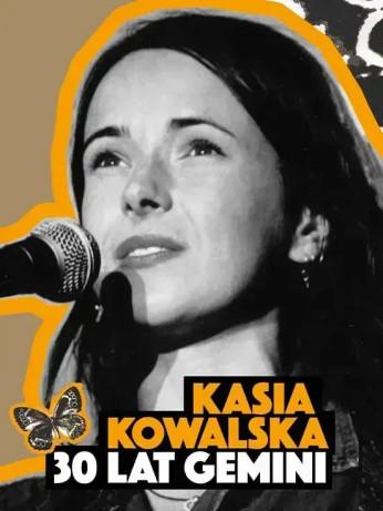 Białystok Wydarzenie Koncert Kasia Kowalska - 30 lat Gemini