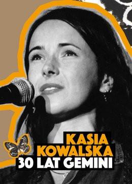 Białystok Wydarzenie Koncert Kasia Kowalska - 30 lat Gemini
