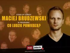 Białystok Wydarzenie Stand-up Maciej Brudzewski w nowym programie "Co ludzie powiedzą?"