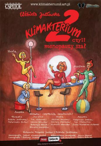 Bielsk Podlaski Wydarzenie Spektakl "Klimakterium 2" - druga część kulowej komedii pt: "Menopauzy szał"