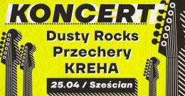 Białystok Wydarzenie Koncert Dusty Rocks x Przechery x KREHA